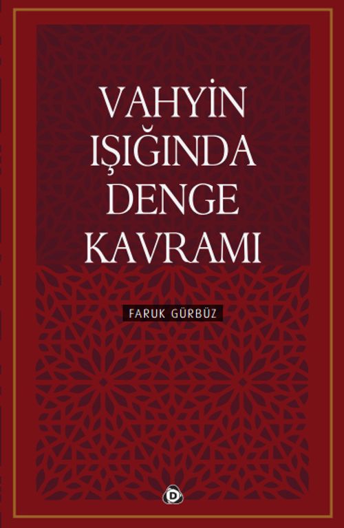 Vahyin Işığında Denge Kavramı