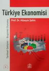 T&uuml;rkiye Ekonomisi / Prof.Dr. H&uuml;seyin Şahin