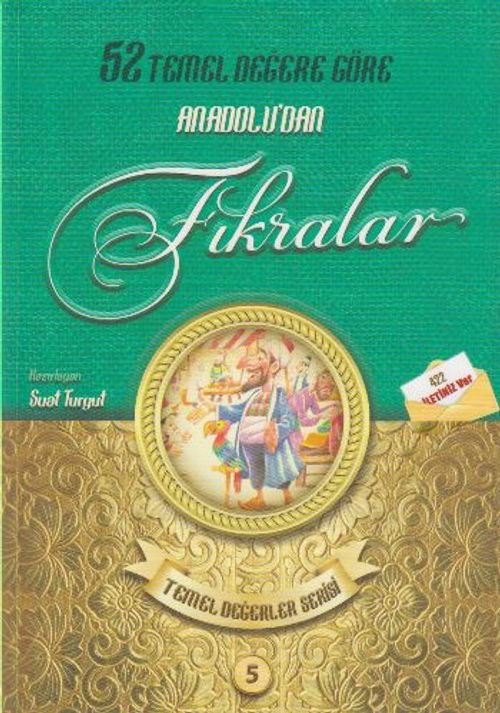 52 Temel Değere Göre Anadoludan Fıkraları 5