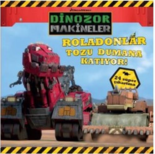 Dinazor Makineler/  Roladonlar Tozu Dumana Katıyor