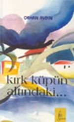 Kırk Küpün Altındaki