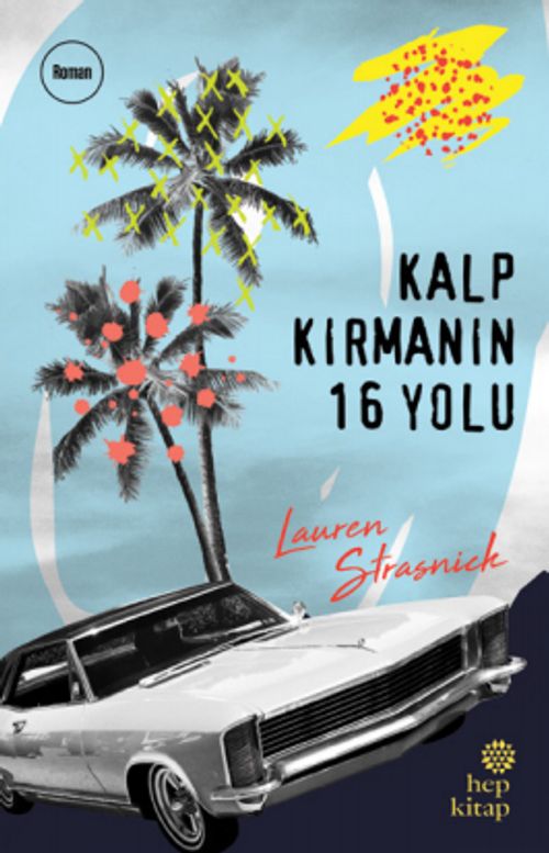 Kalp Kırmanın 16 Yolu