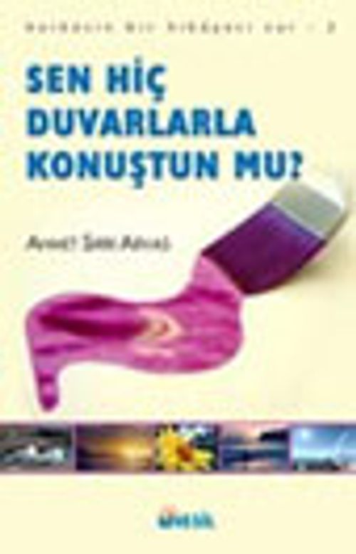 Sen Hiç Duvarlarla Konuştun Mu?
