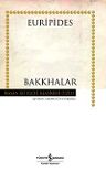 Bakkhalar (Ciltsiz)
