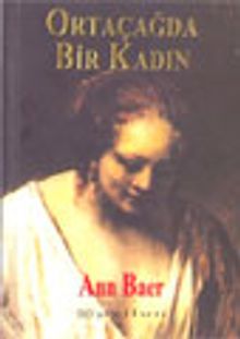 Ortaçağda Bir Kadın