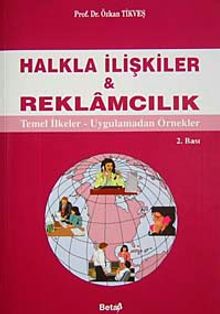 Halkla İlişkiler & Reklamcılık / Temel Bilgiler - Uygulamalar