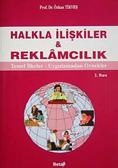 Halkla İlişkiler & Reklamcılık / Temel Bilgiler - Uygulamalar