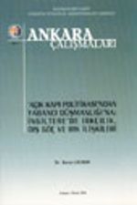 Ankara Çalışmaları 5 / Açık Kapı Politikası'ndan Yabancı Düşmanlığı