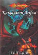 Kargaşanın Arifesi / Yeni Çağın Ejderhaları 3.Kitap