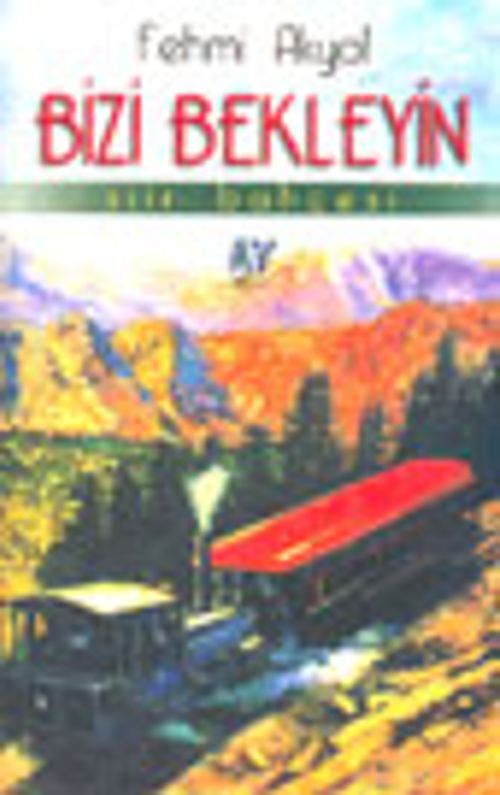 Bizi Bekleyin -Şiir Bahçesi-