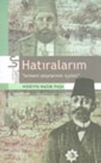 Hatıralarım "Ermeni Olaylarının İçyüzü"