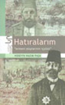 Hatıralarım "Ermeni Olaylarının İçyüzü"