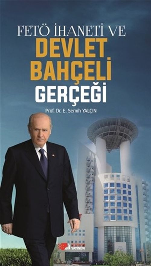 FETÖ İhaneti ve Devlet Bahçeli Gerçeği