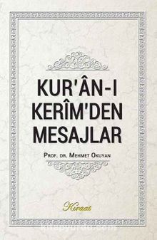 Kur'an-ı Kerim'den Mesajlar - Mehmet Okuyan