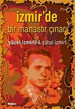 İzmir'de Bir Manastır Çınarı