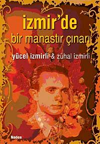 İzmir'de Bir Manastır Çınarı