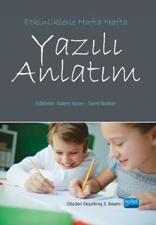 Etkinliklerle Hafta Hafta Yazılı Anlatım