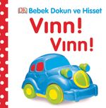 Vınn! Vınn! /  Bebek Dokun Hisset
