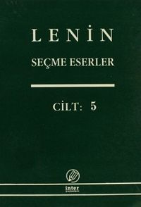 Seçme Eserler (5. Cilt) / Lenin