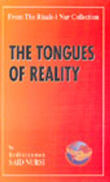 The Tongues Of Reality (32. Söz)