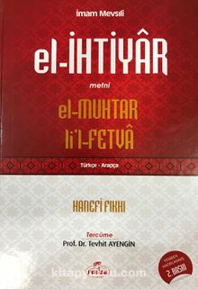 El-İhtiyar Metni (Türkçe-Arapça) - Abdullah bn Mahmud Mevsili