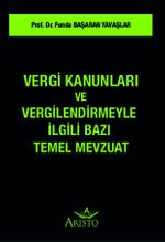 Vergi Kanunları ve Vergilendirmeyle İlgili Bazı Temel Mevzuat