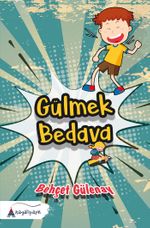 Gülmek Bedava
