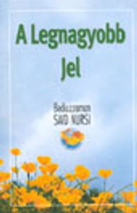 A Legnagyobb Jel (Ayet-ül Kübra)(Macarca)