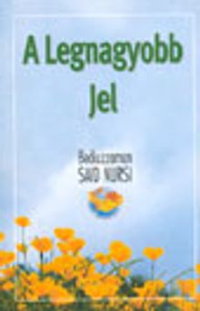 A Legnagyobb Jel (Ayet-ül Kübra)(Macarca)