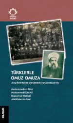 Türklerle Omuz Omuza & Arap İlim Heyeti Darülhilafe ve Çanakkale'de
