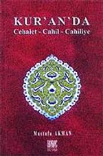 Kur'an'da Cehalet Cahil Cahiliye