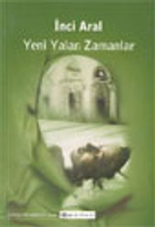 Yeni Yalan Zamanlar