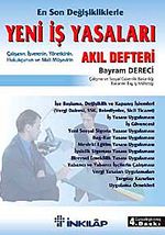 Yeni İş Yasaları / Akıl Defteri