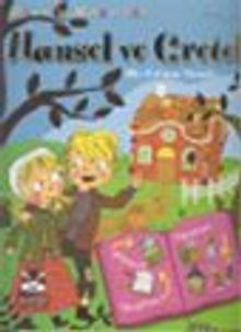 Hansel ve Gretel  5-8 Yaş Oyunlu Masallar