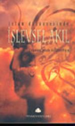 İslam Düşüncesinde İşlevsel Akıl