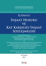 İçtihatlı İnşaat Hukuku ve Kat Karşılığı İnşaat Sözleşmeleri