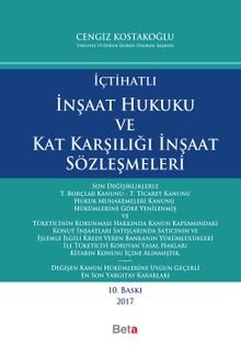İçtihatlı İnşaat Hukuku ve Kat Karşılığı İnşaat Sözleşmeleri