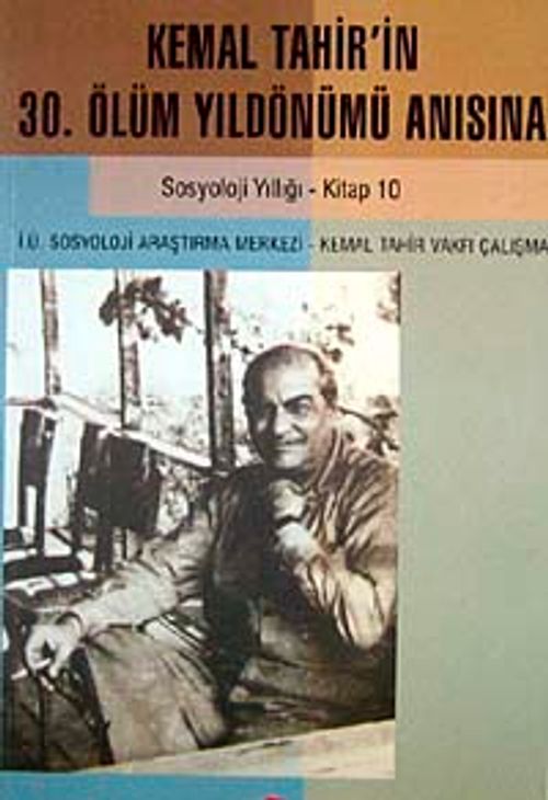 Kemal Tahir'in 30. Ölüm Yıldönümü Anısına İ.Ü. Sosyoloji Yıllığı 10