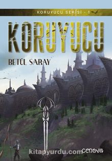 Koruyucu / Koruyucu Serisi 1 - Betül Saray