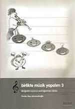 Birlikte Müzik Yapalım 3 / İlköğretim 3. Sınıf Öğretmen Kitabı