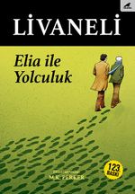 Elia ile Yolculuk (Ciltli)