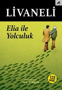 Elia ile Yolculuk (Ciltli)