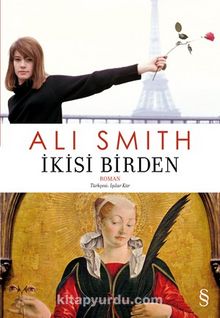 İkisi Birden - Ali Smith