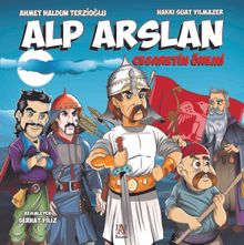 Alp Arslan / Cesaretin Önemi