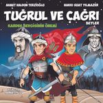 Tuğrul ve Çağrı Beyler / Kardeş Sevgisinin Önemi