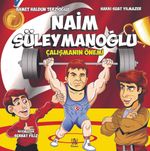 Naim Süleymanoğlu / Çalışmanın Önemi