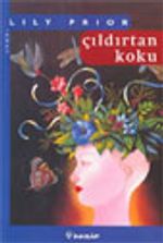 Çıldırtan Koku