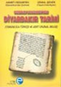 Osmanlı Belgeleri'nde Diyarbakır Tarihi (Osmanlıca-Türkçe 40 Adet Orjinal Belge)