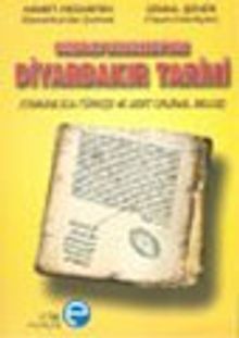 Osmanlı Belgeleri'nde Diyarbakır Tarihi (Osmanlıca-Türkçe 40 Adet Orjinal Belge)