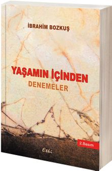 Yaşamın İçinden Denemeler